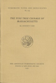The Pine Tree Coinage Of Massachusetts.Photo courtesy of Wayne K. Homren Numismatic Library.