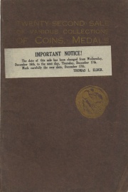 Catalogue of coins and medals : the properties of E. Y. Judd, the late Benjamin Betts, and others. [12/16/1908]