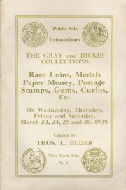 Public sale : rare coins, medals, etc. : the Gray and Dickie collections. [03/23/1938]