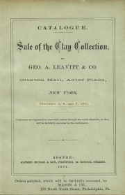 Catalogue of a valuable collection of American coins & medals the property of Charles Clay ... [12/05/1871-12/07/1871]