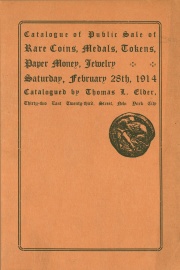 Catalogue of public sale of rare coins, medals, tokens, paper money, jewelry, etc. [02/28/1914]
