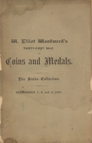 CATALOGUE OF COINS, MEDALS AND TOKENS, FRACTIONAL CURRENCY, BOOKS, COIN SALE CATALOGUES, ETC. BEING THE ENTIRE AMERICAN COLLECTION OF WM. J. JENKS, OF PHILADELPHIA.