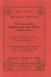 The gala public sale : rare coins, medals, tokens, curios, gems, relics, stamps, etc., the D. R. Kennedy, Ossian Hagemann and other collections. [07/01/1931]