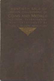 Catalogue of the twentieth public sale : various collections of cons, tokens, medals & paper money, the properties of ... L. B. Belknap, Mrs. V. C. Martin, and others. [10/17/1908]
