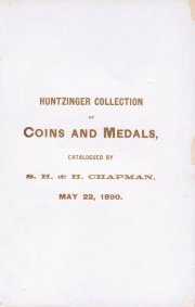 COLLECTION OF FOREIGN AND AMERICAN COINS OF THE LATE H. H. HUNTZINGER, POTTSVILLE.