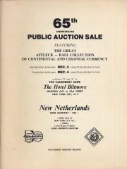 65TH UNRESTRICTED PUBLIC AUCTION SALE FEATURING THE GREAT AFFLECK-BALL COLLECTION OF CONTINENTAL AND COLONIAL CURRENCY.