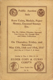 Public auction sale : rare coins, medals, tokens, encased stamps, books, etc. : the Dr. Clifton Wheeler collection, also collections of the Von Lieven and Dr. George Ross estates ... [05/13/1937]