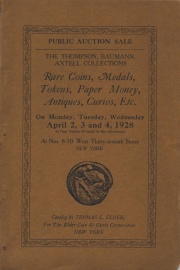 Public auction sale : catalog of the Axtell, Gilman Thompson, Baumann and other important collections. [04/02/1928]