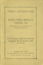 Public sale : catalogue of a tremendous three days sale of rare coins, medals, tokens, paper money, curios, etc., the properties of R. V. Mathieu, estate of E. B. Townsend, and others. [11/18/1920]