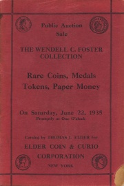 Public auction sale : the Wendell Foster collection. [06/22/1935]