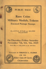 Public sale : coin collections of Guttag Brothers, H. H. Butler and Wm. Belcher, deceased. [11/07/1929]
