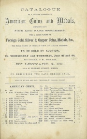 CATALOGUE OF A VALUABLE COLLECTION OF AMERICAN COINS AND MEDALS, COMPRISING MANY FINE AND RARE SPECIMENS, WITH A CHOICE VARIETY OF FOREIGN GOLD, SILVER & COPPER COINS, MEDALS, &C...