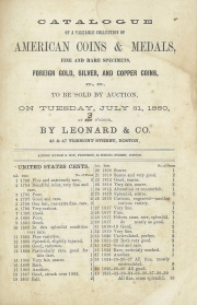 CATALOGUE OF A VALUABLE COLLECTION OF AMERICAN COINS & MEDALS, FINE AND RARE SPECIMENS, FOREIGN GOLD, SILVER, AND COPPER COINS, ETC., ETC.