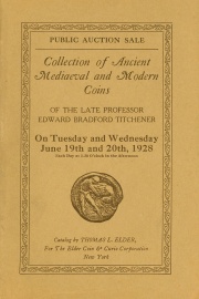 Public auction sale : rare coin collection of the late professor E. B. Titchener of Ithaca, N. Y. [06/19/1928]